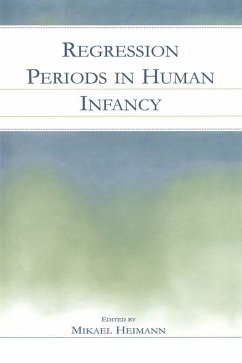 Regression Periods in Human infancy (eBook, PDF) Regression Periods in Human infancy (eBook, PDF)