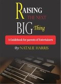 Raising The Next BIG Thing (eBook, ePUB)