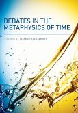 Debates in the Metaphysics of Time (eBook, PDF)