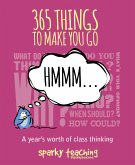 365 Things To Make You Go Hmmm... (eBook, ePUB)