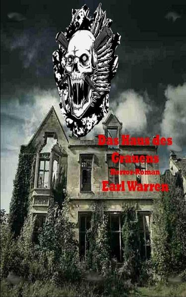 Das Haus des Grauens (eBook, ePUB) Das Haus des Grauens (eBook, ePUB)