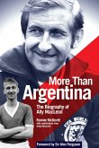 More Than Argentina (eBook, ePUB) More Than Argentina (eBook, ePUB)