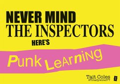 Never Mind the Inspectors (eBook, ePUB) - Coles, Tait