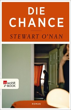 Die Chance (eBook, ePUB) - O'Nan, Stewart