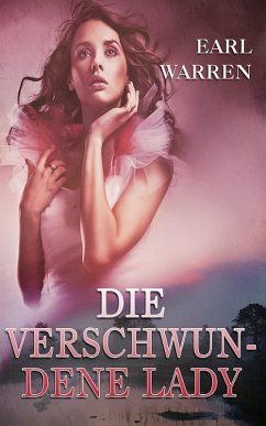 Die verschwundene Lady (eBook, ePUB) - Warren, Earl