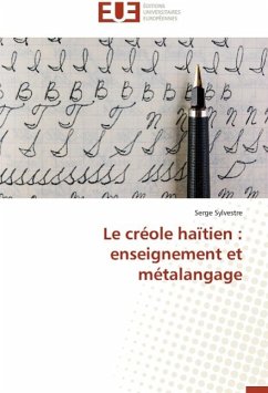 Le créole haïtien : enseignement et métalangage - Sylvestre, Serge