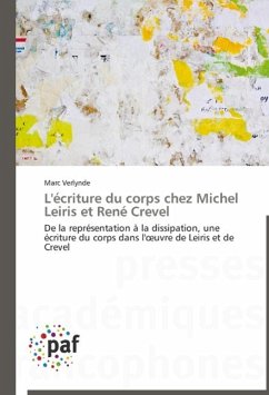 L'écriture du corps chez Michel Leiris et René Crevel - Verlynde, Marc