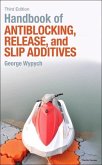 Handbook of Antiblocking, Release, and Slip Additives