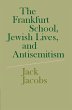 The Frankfurt School, Jewish Lives, and... - Bild 1