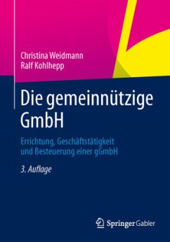 Die gemeinnützige GmbH - Weidmann, Christina;Kohlhepp, Ralf