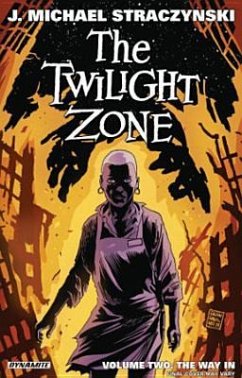 The Twilight Zone Volume 2: The Way in - Straczynski, J Michael