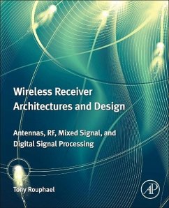 Wireless Receiver Architectures and Design - Rouphael, Tony J.