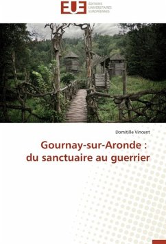 Cover Gournay-sur-Aronde : du sanctuaire au guerrier