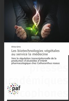 Les biotechnologies végétales au service la médecine