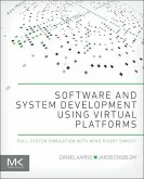 Software and System Development Using Virtual Platforms