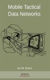 Mobile Tactical Data Networks