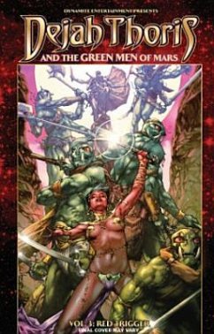 Dejah Thoris and the Green Men of Mars Volume 3: Red Trigger - Rahner, Mark