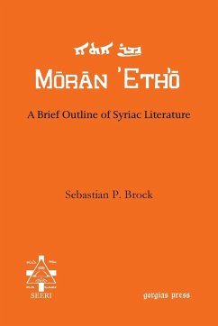 A Brief Outline of Syriac Literature - Brock, Sebastian P.