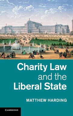 Charity Law and the Liberal State - Harding, Matthew