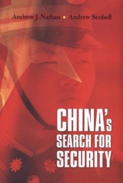 China's Search for Security - Nathan, Andrew J.; Scobell, Andrew
