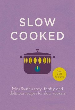 Slow Cooked - South, Miss