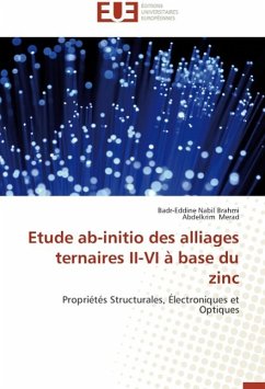 Etude ab-initio des alliages ternaires II-VI à base du zinc - Brahmi, Badr-Eddine Nabil;Merad, Abdelkrim