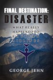 Final Destination: Disaster: What Really Happened to Eastern Airlines