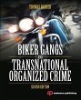 Biker Gangs and Transnational Organized... - Bild 1