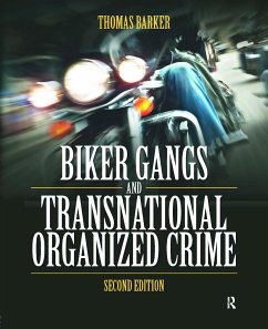 Biker Gangs and Transnational Organized Crime - Barker, Thomas