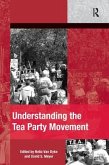 Understanding the Tea Party Movement. Edited by Nella Van Dyke, David S. Meyer