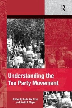 Understanding the Tea Party Movement. Edited by Nella Van Dyke, David S. Meyer - Dyke, Nella Van