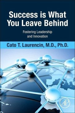 Success Is What You Leave Behind - Laurencin, Cato