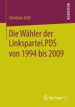 Die Wähler der Linkspartei.PDS von 1994 bis 2009 - Zettl, Christian