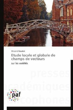 Etude locale et globale de champs de vecteurs