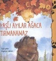 Yasli Ayilar Agaca Tirmanamaz - Howarth, Heidi