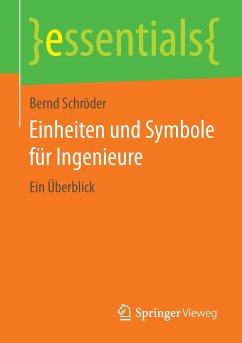 Einheiten und Symbole für Ingenieure - Schröder, Bernd