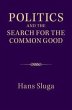 Politics and the Search for the Common... - Bild 1