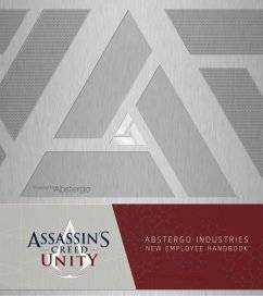 Assassin's Creed Unity: Abstergo Entertainment: Employee Handbook - Golden, Christie