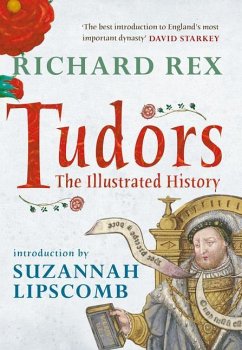 Tudors: The Illustrated History - Rex, Richard
