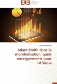 Adam Smith dans la mondialisation: quels enseignements pour l'Afrique