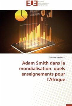 Adam Smith dans la mondialisation: quels enseignements pour l'Afrique - Hodonou, Germain