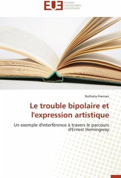 Le trouble bipolaire et l'expression artistique - Frennet, Nathalie
