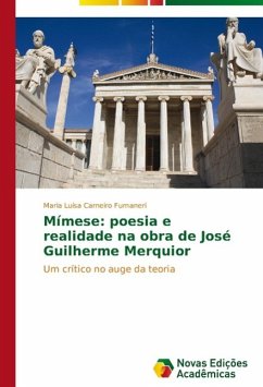 Mímese: poesia e realidade na obra de José Guilherme Merquior - Carneiro Fumaneri, Maria Luísa