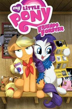 My Little Pony: Friends Forever Volume 2 - Zahler, Thom; Whitley, Jeremy; Cook, Katie
