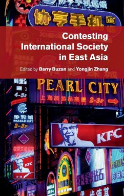 Contesting International Society in East Asia