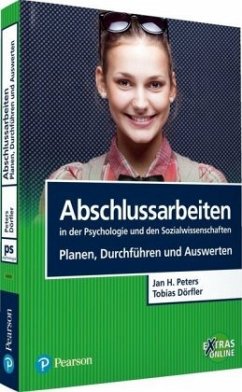 Abschlussarbeiten in der Psychologie und den Sozialwissenschaften - Peters, Jan H.;Dörfler, Tobias