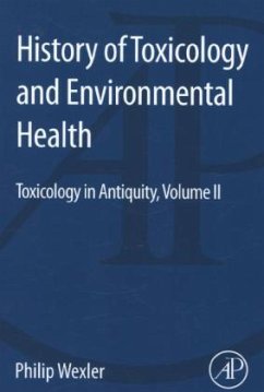 History of Toxicology and Environmental Health - Wexler, Philip