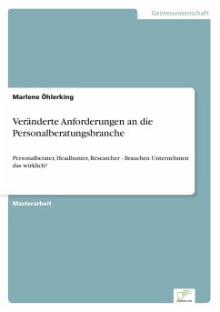 Veränderte Anforderungen an die Personalberatungsbranche - Öhlerking, Marlene