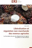 Libéralisation et régulation non marchande des revenus agricoles