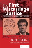 The First Miscarriage of Justice